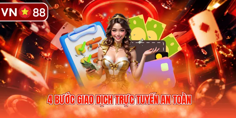 4 bước giao dịch trực tuyến an toàn