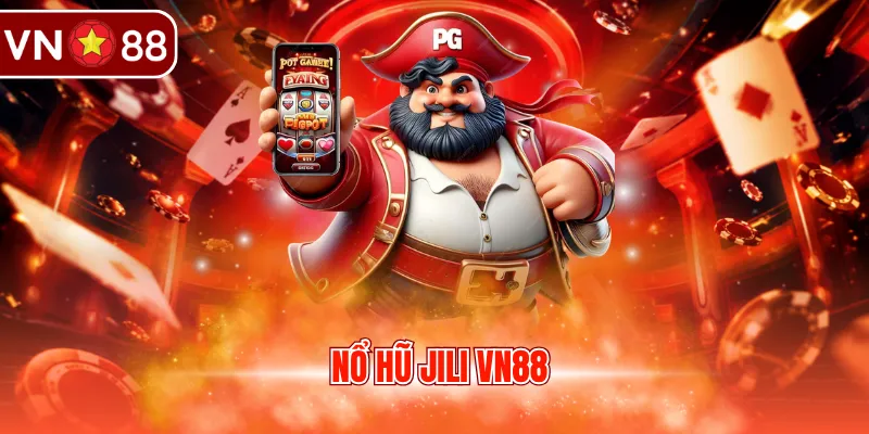 Nổ hũ JILI VN88